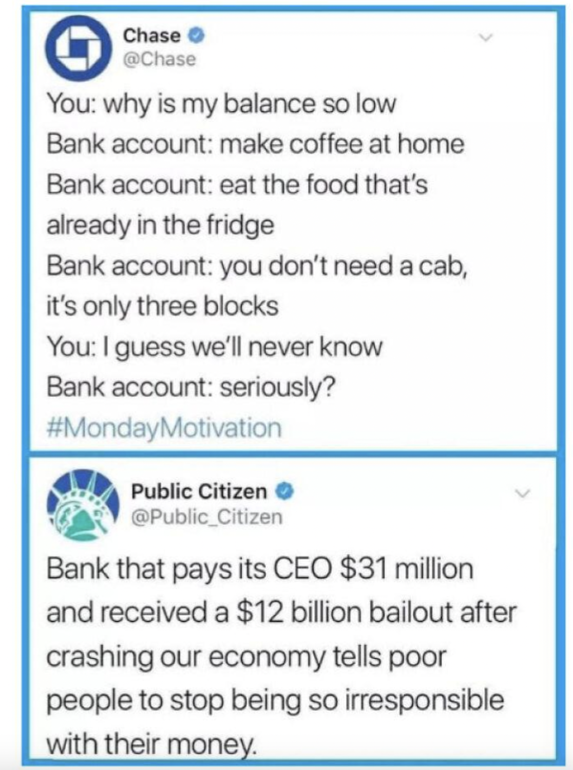 screenshot - 0 Chase You why is my balance so low Bank account make coffee at home Bank account eat the food that's already in the fridge Bank account you don't need a cab, it's only three blocks You I guess we'll never know Bank account seriously? Public